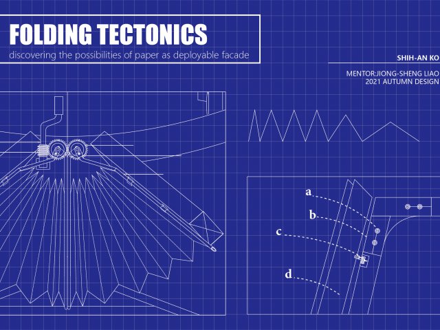 折式构筑:探索纸作为可开阖皮层的可能性  Folding Tectonics : Exploring The Possibilities Of Paper As Deployable Facade