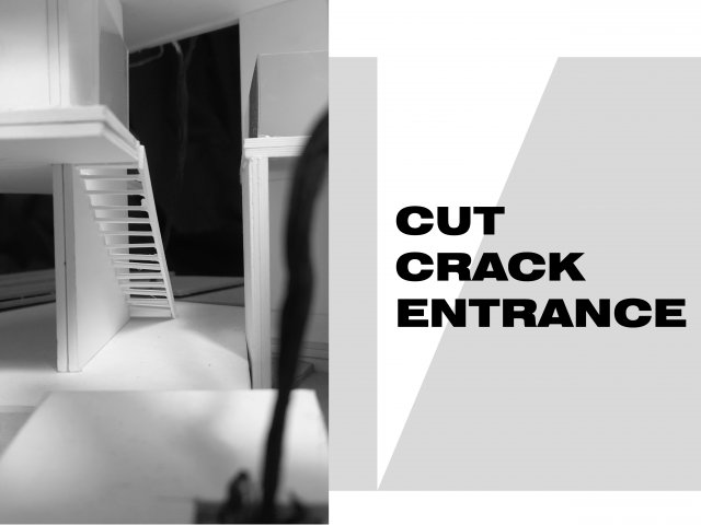 切·裂·口   CUT  CRACK  ENTRANCE