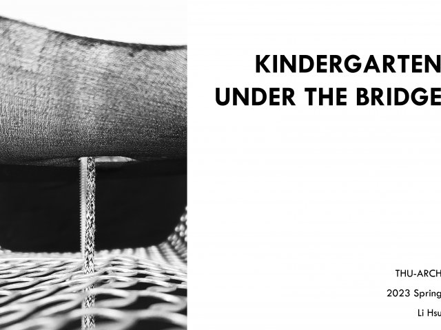 Kindergarten under the Bridge